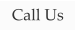 Call Us