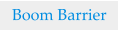 Boom Barrier